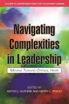 Navigating Complexities in Leadership cover