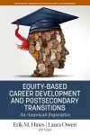 Equity-Based Career Development and Postsecondary Transitions cover