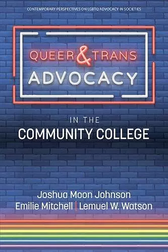 Queer & Trans Advocacy in the Community College cover