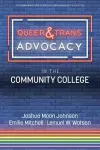 Queer & Trans Advocacy in the Community College cover