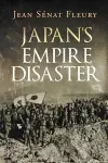 Japan's Empire Disaster cover