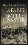 Japan's Empire Disaster cover