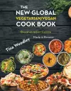 The New Global Vegetarian/Vegan Cook book Base on the Indian Cuisine cover