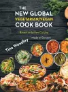 The New Global Vegetarian/Vegan Cook book Base on the Indian Cuisine cover