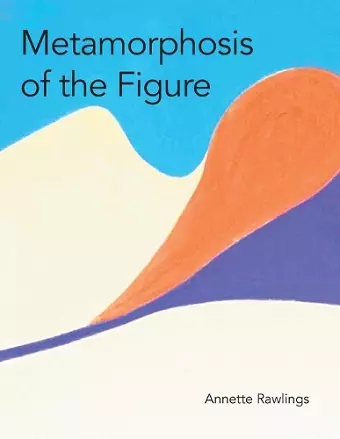 Metamorphosis of the Figure cover