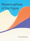 Metamorphosis of the Figure cover