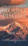 On the Top of Mount Pisgah cover