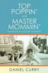 Top Poppin' And Master Mommin' cover