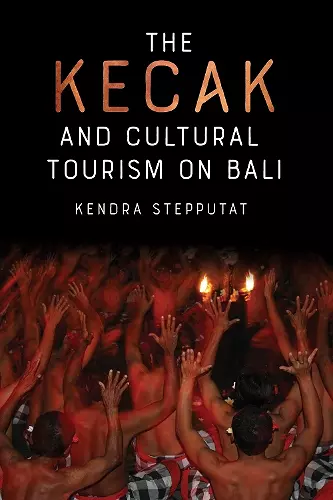 The Kecak and Cultural Tourism on Bali cover