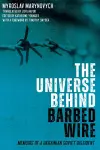 The Universe behind Barbed Wire cover