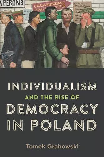 Individualism and the Rise of Democracy in Poland cover