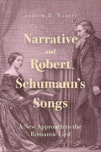 Narrative and Robert Schumann’s Songs cover