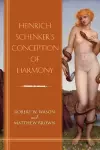 Heinrich Schenker's Conception of Harmony cover