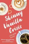 Skinny Vanilla Crisis cover