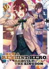 How a Realist Hero Rebuilt the Kingdom (Light Novel) Vol. 11 cover