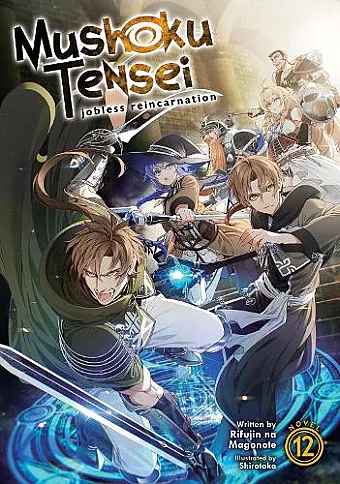 Mushoku Tensei: Jobless Reincarnation (Light Novel) Vol. 12 cover