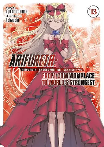 Arifureta: From Commonplace to World's Strongest (Light Novel) Vol. 13 cover