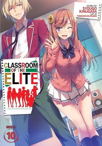 Classroom of the Elite (Light Novel) Vol. 10 cover
