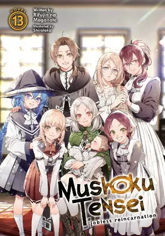 Mushoku Tensei: Jobless Reincarnation (Light Novel) Vol. 13 cover