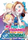 My Next Life as a Villainess Side Story: On the Verge of Doom! (Manga) Vol. 1 cover