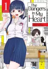 The Dangers in My Heart Vol. 1 cover