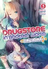 Drugstore in Another World: The Slow Life of a Cheat Pharmacist (Light Novel) Vol. 3 cover