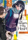 The Dangers in My Heart Vol. 3 cover