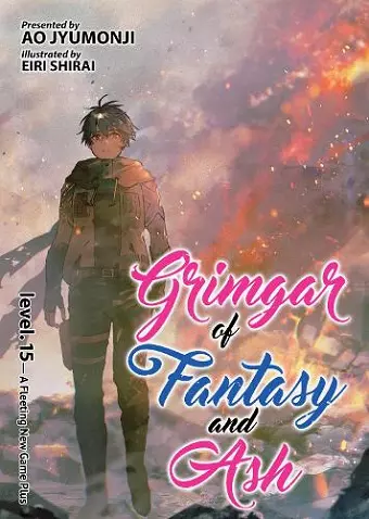 Grimgar of Fantasy and Ash (Light Novel) Vol. 15 cover