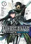 Failure Frame: I Became the Strongest and Annihilated Everything With Low-Level Spells (Manga) Vol. 3 cover