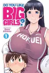 Do You Like Big Girls? Vol. 1 cover