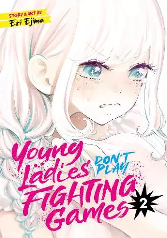 Young Ladies Don't Play Fighting Games Vol. 2 cover