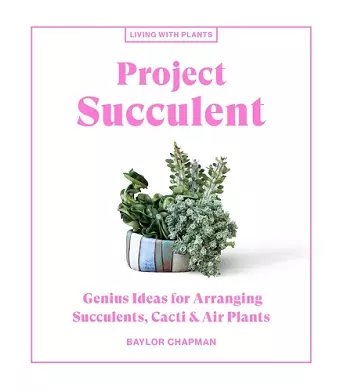 Project Succulent cover