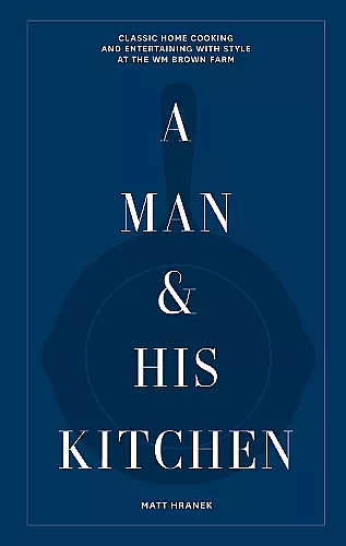 A Man & His Kitchen cover