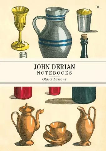 John Derian Paper Goods: Object Lessons Notebooks cover