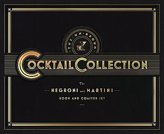 The Wm Brown Cocktail Collection: The Negroni and The Martini cover