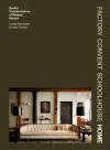 Factory Convent Schoolhouse Home cover