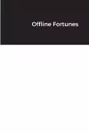 Offline Fortunes cover