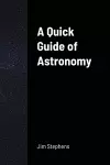 A Quick Guide of Astronomy cover