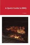 A Quick Guide to BBQ cover