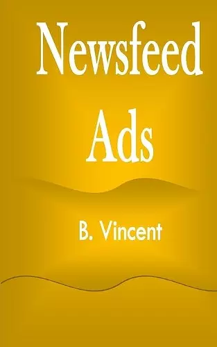 Newsfeed Ads cover