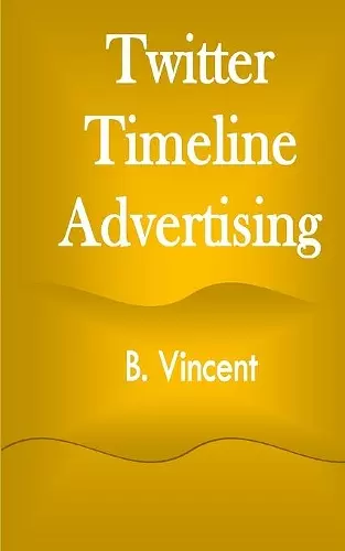 Twitter Timeline Advertising cover