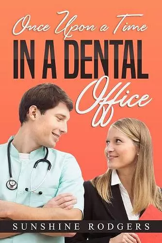 Once Upon a Time...In A Dental Office cover