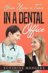 Once Upon a Time...In A Dental Office cover