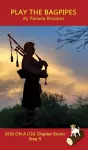 Play the Bagpipes Chapter Book cover
