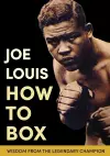 Joe Louis' How to Box cover