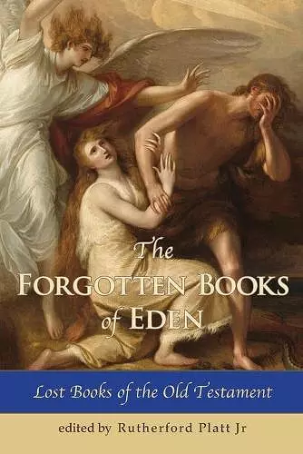 The Forgotten Books of Eden Lost Books of the Old Testament cover