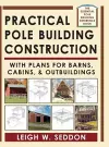 Practical Pole Building Construction cover