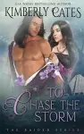 To Chase the Storm cover