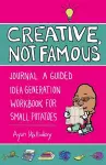 Creative, Not Famous Activity Book cover