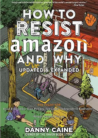 How To Resist Amazon And Why (2nd Edition) cover